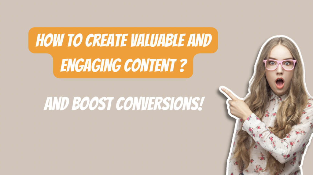 How to create valuable and engaging content?